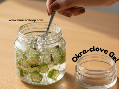 okra clove homemade gel