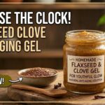 clove and flaxseeds for antiaging